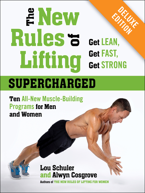 Title details for The New Rules of Lifting Supercharged Deluxe by Lou Schuler - Wait list